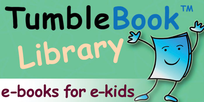 TumbleBook Library: e-books for e-kids!