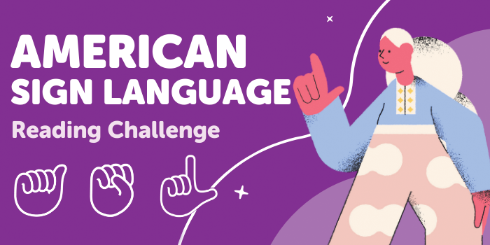 American Sign Language Reading Challenge: image of challenge provided by Beanstack
