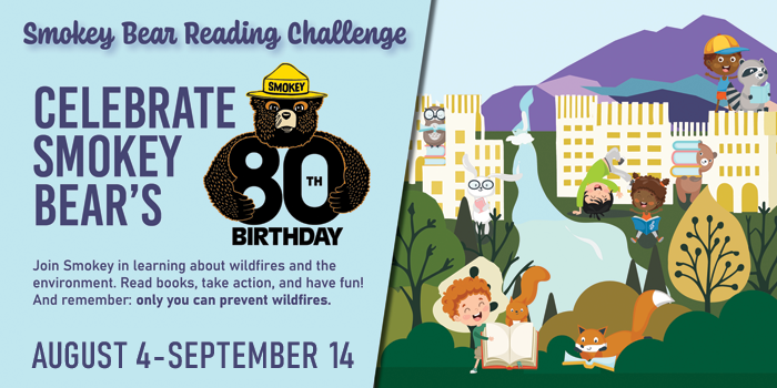 Smokey Bear Reading Challenge: Celebrate Smokey Bear's 80th Birthday