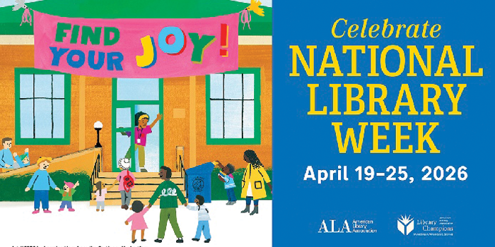 Find Your Joy! Celebrate National Library Week, April 19-25, 2026