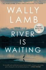 Cover image for The river is waiting [Book Club Kit] : a novel 
