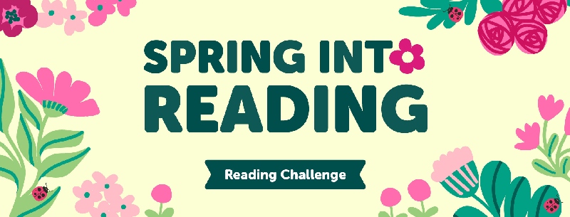 Spring into Reading - Reading Challenge [floral border, yellow background]