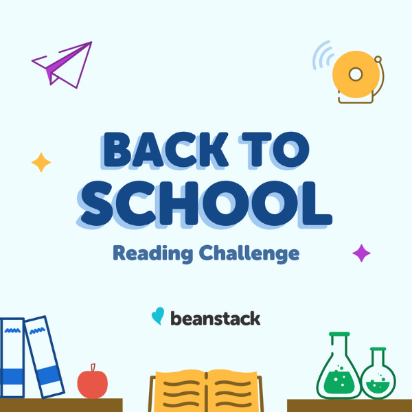 Back To School Reading Challenge by Beanstack
