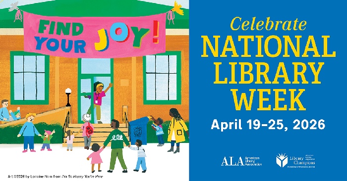 Find Your Joy! banner across a library entrance with families walking towards the door; Celebrate National Library Week, April 19-25, 2026