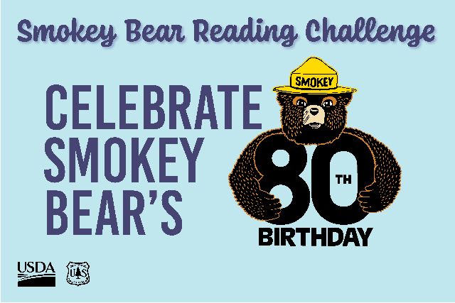 Smokey Bear Reading Challenge: Celebrate Smokey Bear's 80th Birthday