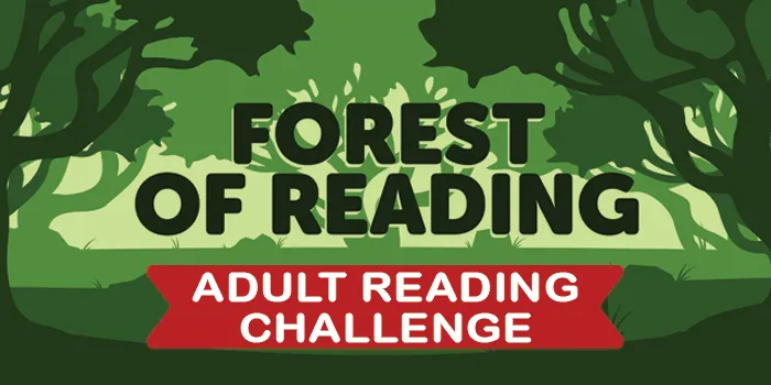 Forest of Reading - Adult Reading Challenge [deep green forest imagery background]