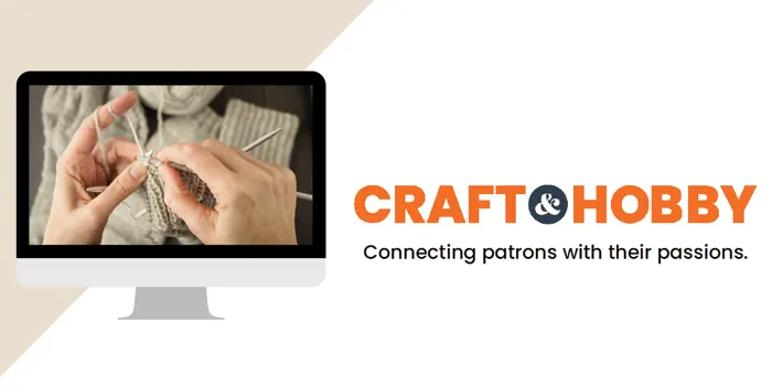 Craft & Hobby - Connecting patrons with their passions [desktop screen, with knitting on the screen monitor]